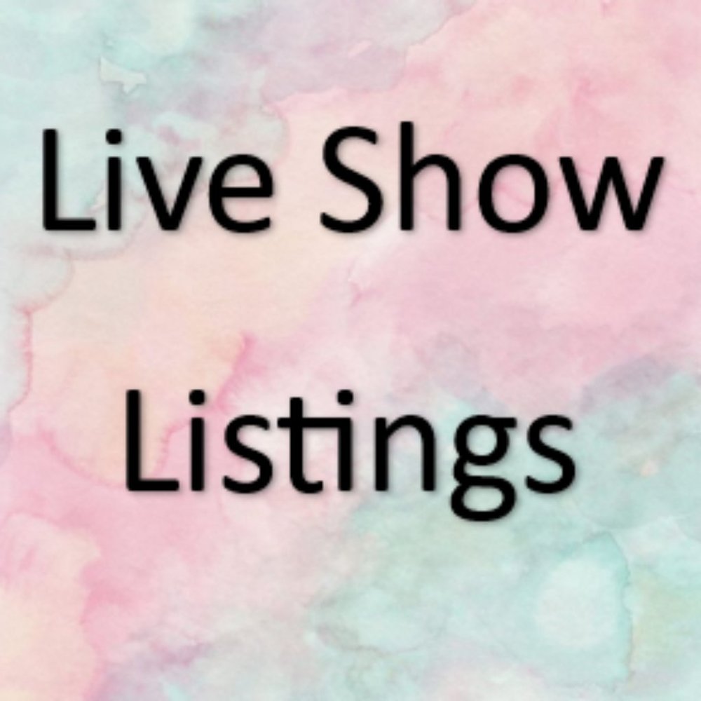 Live Show Listings (1-50) 11/18